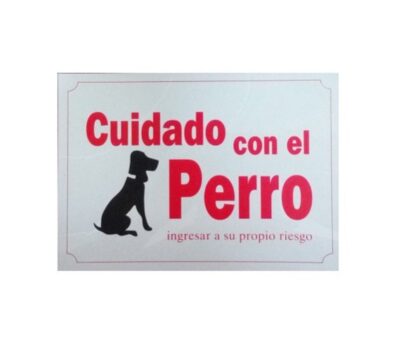 LETRERO DE CUIDADO CON EL PERRO